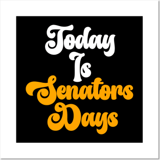 Today senator day Posters and Art